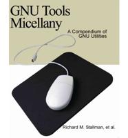 Gnu Tools Micellany