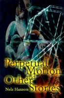 Perpetual Motion and Other Stories