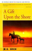 Gift Upon the Shore