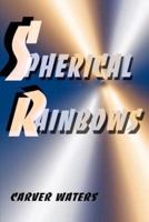 Spherical Rainbows