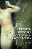 Seduction in the 1st Degree