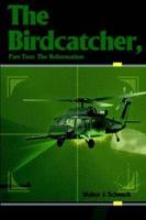 Birdcatcher, Part 2