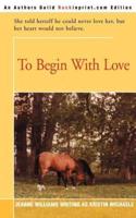 To Begin with Love