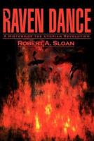 Raven Dance: A History of the Utopian Revolution