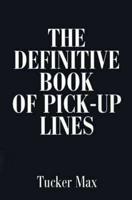 The Definitive Book of Pick-up Lines