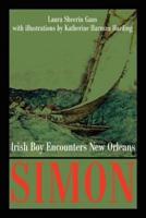 Simon: Irish Boy Encounters New Orleans