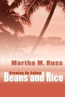Beans and Rice: Growning Up Cuban