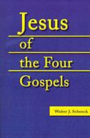 Jesus of the Four Gospels