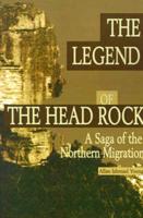 The Legend of the Head Rock