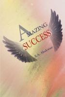 Amazing Success