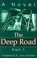 The Deep Road