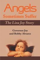 Angels Sometimes Suffer: The Lina Joy Story