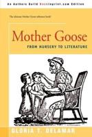 Mother Goose: From Nursery to Literature