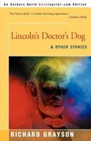 Lincoln's Doctor's Dog: And Other Stories