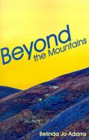 Beyond the Mountains