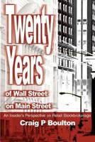 Twenty Years of Wall Street on Main Street: An Insider's Perspective on Retail Stockbrokerage