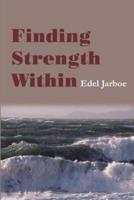Finding Strength Within