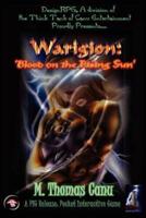 Warigion: Blood on the Rising Sun