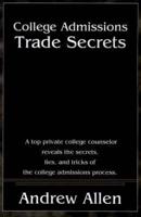 College Admissions Trade Secrets