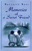 Memories of a Secret Friend