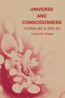 Universe and Consciousness: 15 Billion BC to 2000 AD