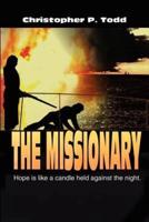 The Missionary: Hope is Like a Candle Held Against the Night