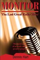 Monitor:The Last Great Radio Show