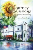 Journey to Cassadaga:My Spiritual Awakening