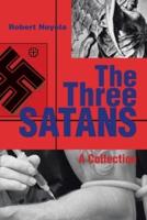 The Three Satans: A Collection