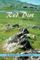 Red Dirt:A Journey of Discovery in the Landscape of Imagination, California