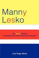 Manny Lesko:The Erotic History of Estelle Antoinette Francine Chevalier