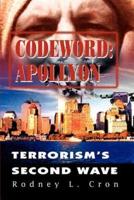 Codeword: Apollyon:Terrorism's Second Wave