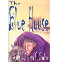 The Blue House:A Novel