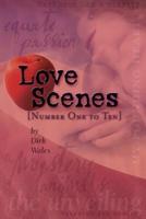 Love Scenes:[ Number One to Ten ]