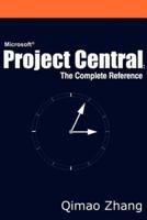 Microsoft Project Central: The Complete Reference