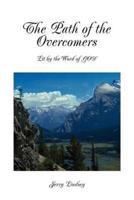 The Path of the Overcomers:Lit by the Word of GOD