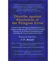 Diatribe Against Absolution of the Pelagian Error