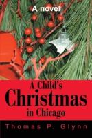 A Child's Christmas in Chicago:A novel