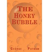 The Honey Bubble