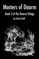 Masters of Daarm:Book 2 of the Daarm Trilogy