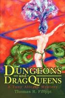 Dungeons and DragQueens:A Tony Allegro Mystery