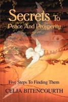 Secrets To Peace And Prosperity:5 Steps To Get It