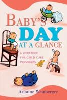 Baby's Day At A Glance:A Workbook For Child Care Providers