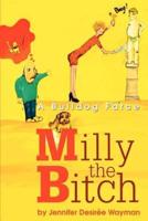 Milly the Bitch:A Bulldog Farce