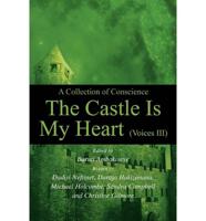 Castle Is My Heart (Voices Iii)