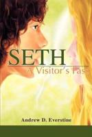 Seth:A Visitor s Pass