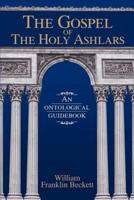 The Gospel of the Holy Ashlars:An ontological guidebook