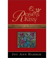 Rose's Kiss