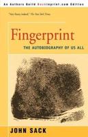 Fingerprint:The Autobiography Of Us All