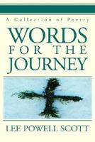 Words for the Journey:A Collection of Poetry